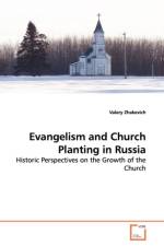 Evangelism and Church Planting in Russia af Valery Zhakevich