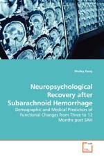 Neuropsychological Recovery after Subarachnoid Hemorrhage af Shelley Peery