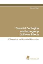 Financial Contagion and Intra-Group Spillover Effects af Bernhard Mayr