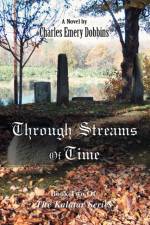 Through Streams Of Time af Charles Emery Dobbins