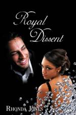 Royal Dissent af Rhonda Jones