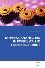 Dynamics and Friction in Double Walled Carbon Nanotubes af James Servantie