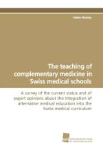 The Teaching of Complementary Medicine in Swiss Medical Schools af Marie Nicolao