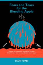 Fears and Tears for the Bleeding Apple af Leon Tuam
