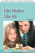 Like Mother, Like Me af Sheila Schwartz