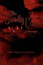 The Deadly Cure