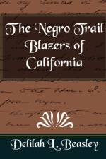 The Negro Trail Blazers of California af L Beasley Delilah L Beasley