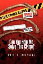 Can You Help Me Solve This Crime? af Lois K Chicoine