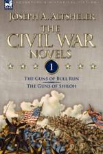The Civil War Novels af Joseph a Altsheler