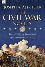 The Civil War Novels af Joseph a Altsheler