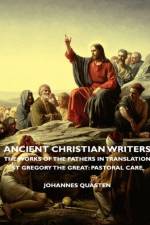 Ancient Christian Writers - The Works Of The Fathers In Translation - St Gregory The Great af Johannes Quasten