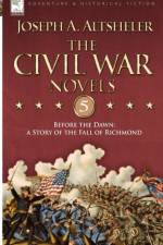 The Civil War Novels 5-Before the Dawn