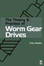 The Theory and Practice of Worm Gear Drives af Iles (Chairman and Professor in the Department of Production Engineering at the University of Miskolc Dudas