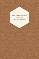 A Backward Glance af Edith. Wharton