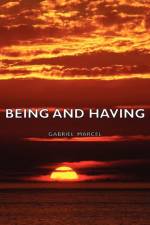 Being And Having af Gabriel. Marcel