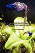 Botany As An Experimental Science - In Laboratory And Garden af Lilian J. Clarke