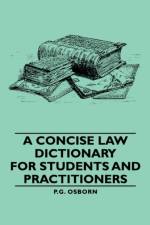A Concise Law Dictionary - For Students And Practitioners af P.G. Osborn