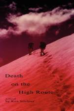 Death on the High Route af Ken Stichter