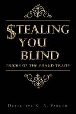 Stealing You Blind af Detective K a Farner