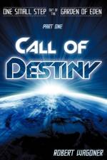 Call of Destiny af Robert Wagoner