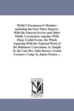 Webb'S Freemason'S Monitor af Thomas Smith Webb