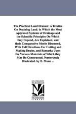 The Practical Land Drainer af B Munn