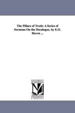 The Pillars of Truth af Erastus Otis Haven