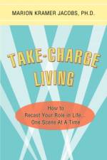 Take-Charge Living af Marion Kramer Jacobs