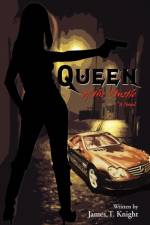 Queen of the Hustle af James T Knight