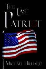 Last Patriot af Michael Hilliard