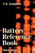 Battery Reference Book af Thomas P J Crompton