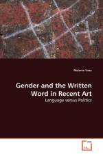 Gender and the Written Word in Recent Art af Melanie Vasa