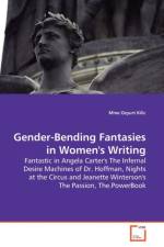 Gender-Bending Fantasies in Women's Writing af Mine Ozyurt Kilic