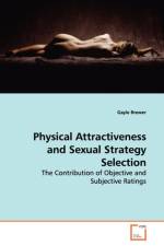 Physical Attractiveness and Sexual Strategy Selection af Gayle (Liverpool Hope University UK) Brewer