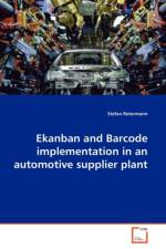 Ekanban and Barcode implementation in an automotive supplier plant af Stefan Rotermann