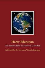 Von Innerer Fulle Zu Ausserem Gedeihen af Harry Eilenstein