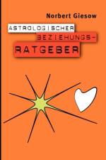 Astrologischer Beziehungsratgeber af Norbert Giesow