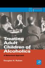 Treating Adult Children of Alcoholics af Douglas H. (Yes-Best Impressions International Ruben