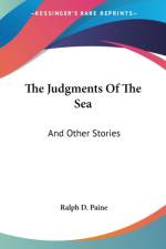 THE JUDGMENTS OF THE SEA: AND OTHER STOR
