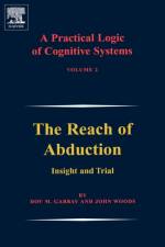 A Practical Logic of Cognitive Systems af John (University of British Columbia Woods