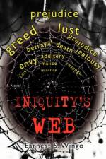 Iniquity's Web af Earnest S Wingo