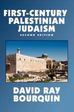 First-Century Palestinian Judaism af David Bourquin