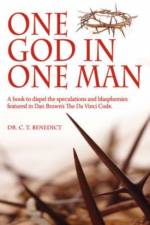 One God In One Man af Dr. C. T. Benedict