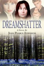 Dream Shatter af Jean Pearce Edwards
