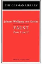 Faust: Johann Wolfgang von Goethe af Johann Wolfgang von Goethe