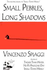 Small Pebbles, Long Shadows af Vincenzo Spiaggi