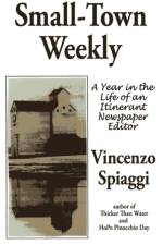Small-Town Weekly af Vincenzo Spiaggi