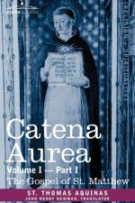 Catena Aurea af St Thomas Aquinas