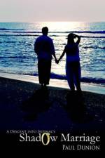 Shadow Marriage af Paul Dunion