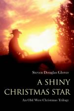 A Shiny Christmas Star af Steven Douglas Glover